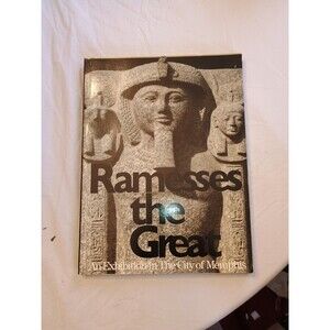 Ramesses the Great An Exhibition in The City of Memphis Book 1987 Egypt History